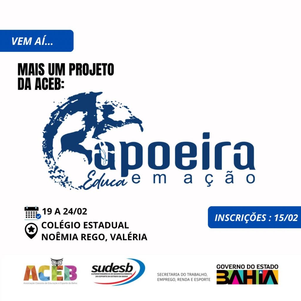 ACEB e Sudesb realizam projeto Capoeira Educa em Ação | ACEB
