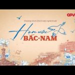 Youtube/@acebqualifica 🔴 Trực tiếp: Chương trình chính luận nghệ thuật “Hẹn ước Bắc – Nam”