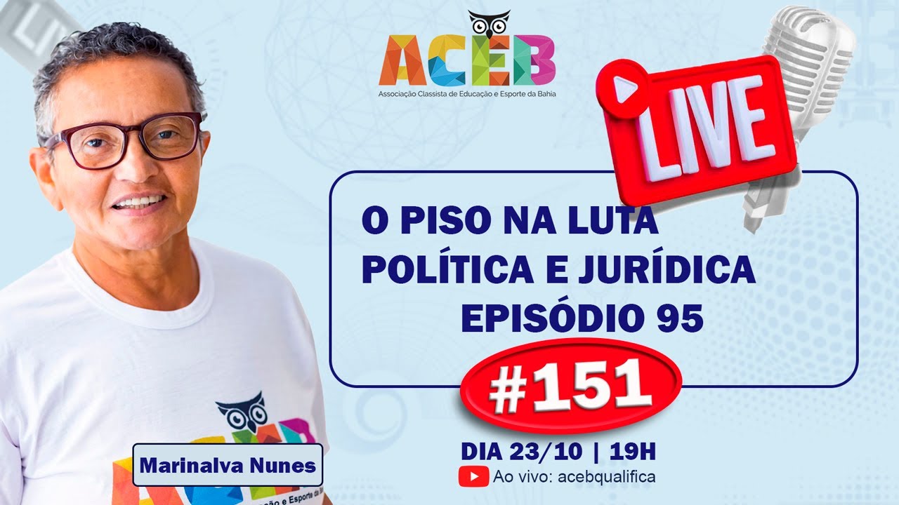 @acebqualifica ACORDO DO PISO: “NADA SOBRE NÓS, SEM NÓS” – #151 Live ACEB 23/10/2025: Participe da resenha!