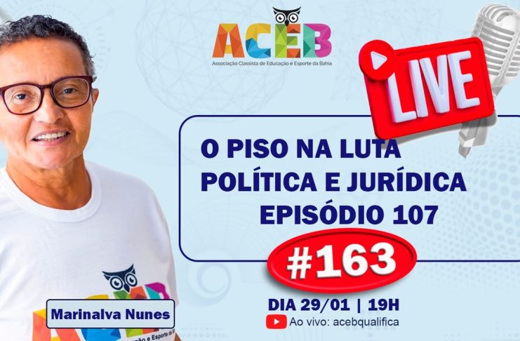 @acebqualifica ACORDO DO PISO: “NADA SOBRE NÓS, SEM NÓS” – #163 Live ACEB 29/01/2026: Participe da resenha!