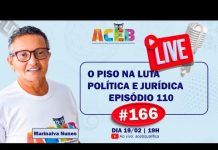 @acebqualifica ACORDO DO PISO: “NADA SOBRE NÓS, SEM NÓS” – #166 Live ACEB 19/02/2026: Participe da resenha!