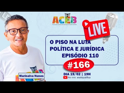 @acebqualifica ACORDO DO PISO: “NADA SOBRE NÓS, SEM NÓS” – #166 Live ACEB 19/02/2026: Participe da resenha!