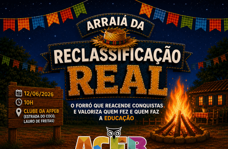 ACEB convida para o “Arraiá da Reclassificação REAL” – uma festa da conquista e da esperança