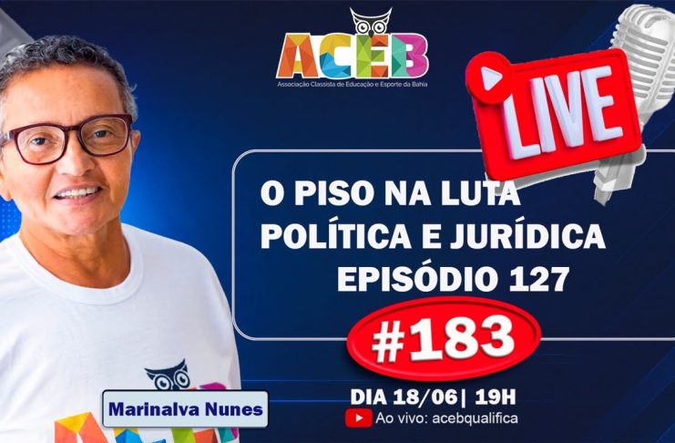 @acebqualifica PRECATÓRIOS DO FUNDEF, REJUSTE E RECLASSIFICAÇÃO REAL – #183 Live ACEB 18/06/2026